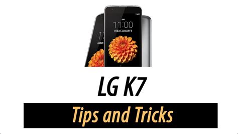 LG K7 Tips and Tricks 